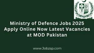 Ministry of Defence Jobs 2025 Apply Online Now Latest Vacancies at MOD Pakistan